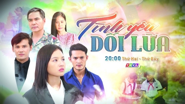 Xem trọn bộ "Tình yêu dối lừa" trên THVL1