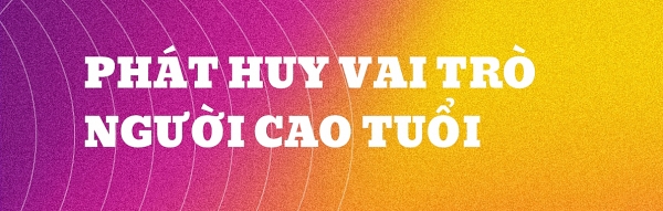 phat huy vai tro nguoi cao tuoi