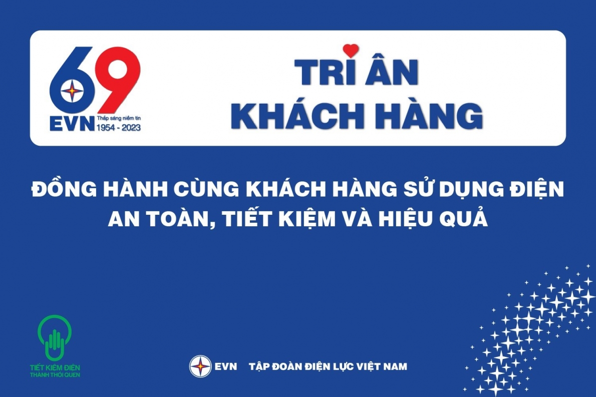 EVN: Tri ân khách hành nhân dịp kỷ niệm 69 ngày Truyền thống ngành điện