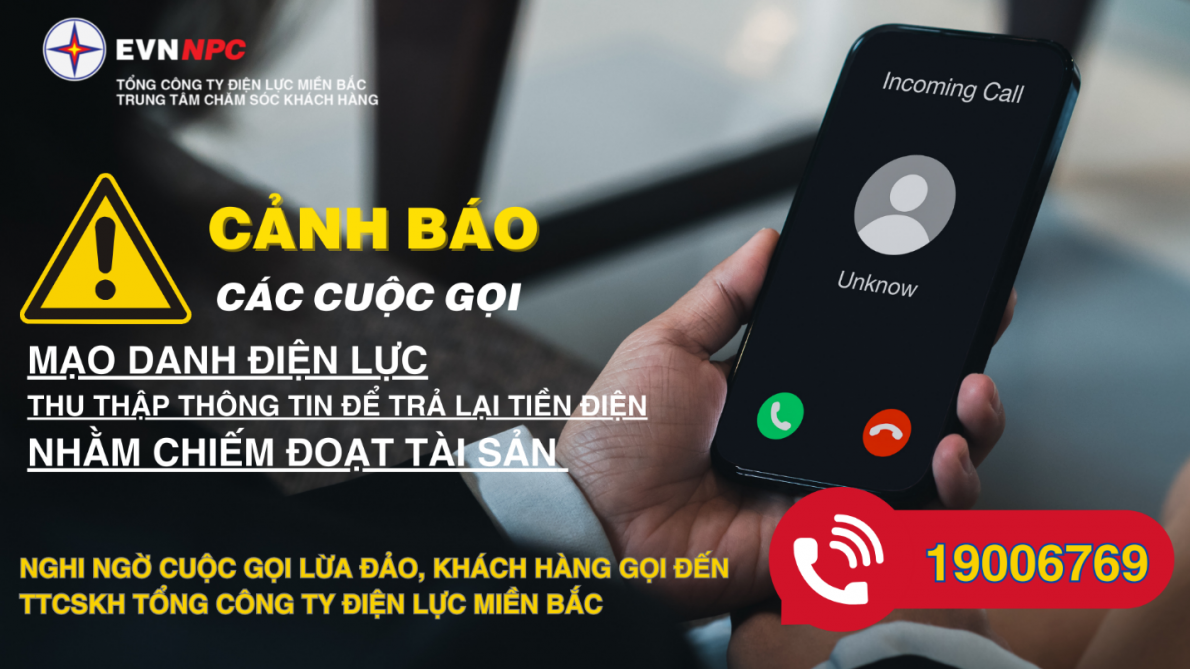 Tổng Công ty Điện lực miền Bắc cảnh báo các cuộc gọi lừa đảo