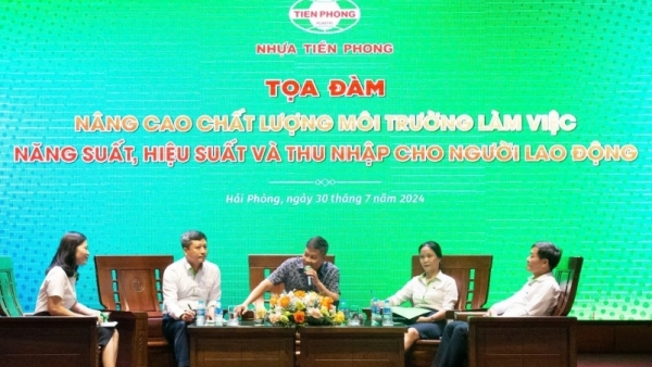 Nâng cao chất lượng môi trường làm việc, năng suất và thu nhập cho người lao động