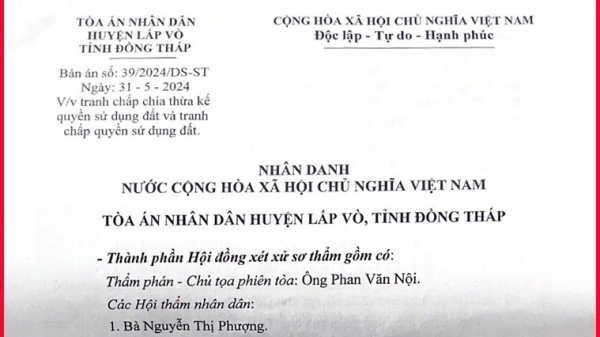 TAND huyện Lấp Vò, tỉnh Đồng Tháp: Có dấu hiệu “xét” một đằng, “xử” một nẻo?
