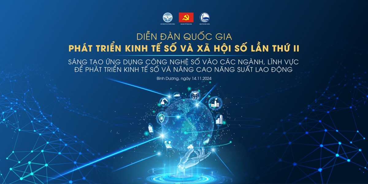 Diễn đàn Quốc gia phát triển Kinh tế số và Xã hội số lần thứ II sẽ diễn ra trong hai ngày 13-14/11 tại Bình Dương