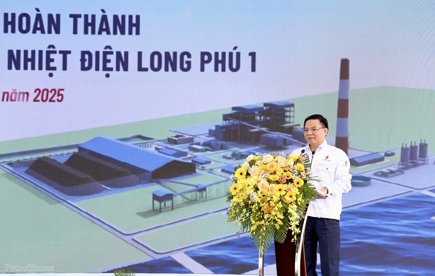 Petrovietnam quyết tâm hoàn thành Dự án Nhà máy Nhiệt điện Long Phú 1 trước năm 2027