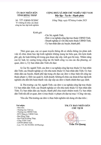 Nhằm nâng cao kỷ luật, kỷ cương trong công tác thi hành công vụ của các địa phương, cơ quan, đơn vị, chủ tịch UBND tỉnh Đồng Tháp, có văn chỉ đạo không tổ chức đoàn đi học tập kinh nghiệm cho đến khi hoàn thành sắp xếp đơn vị hành chính theo quy định.