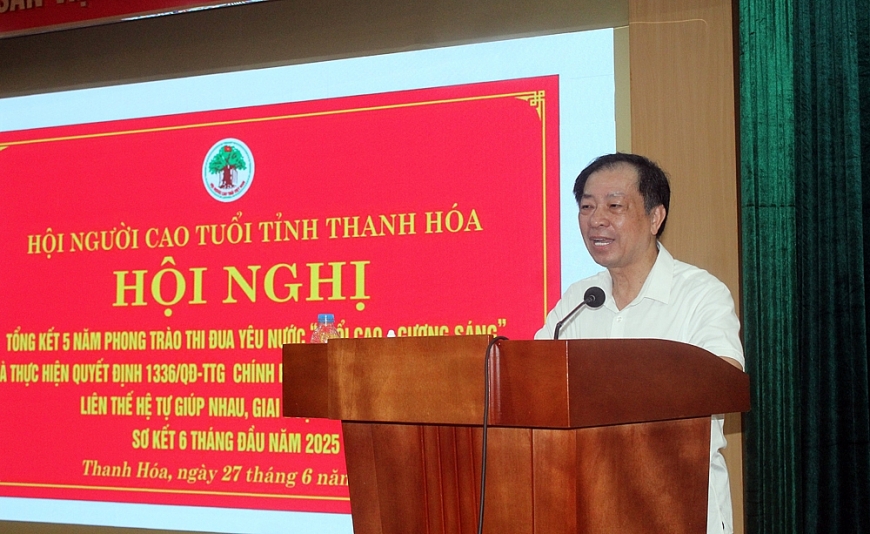Hội NCT tỉnh Thanh Hóa tổng kết phong trào thi đua ‘Tuổi cao - gương sáng’ giai đoạn 2021-2025