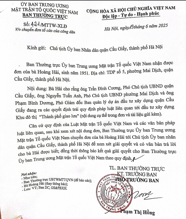 Ngày 19/6/2025, Ban thường trực Ủy ban Trung ương MTTQ Việt Nam có phiếu chuyển đơn số: 421/MTTW-XLĐ chuyển đơn tố cáo gửi Chủ tịch UBND quận Cầu Giấy để xem xét giải quyết.
