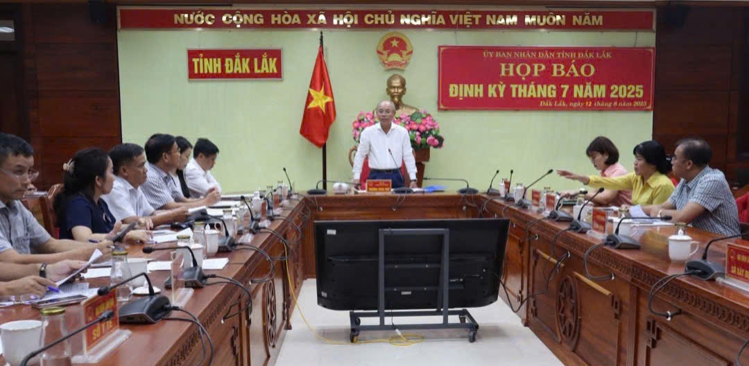 Tỉnh Đắk Lắk tổ chức họp báo định kỳ tháng 7/2025