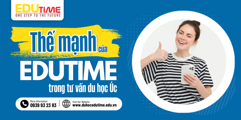 Tư vấn du học Úc tại TP.Hồ Chí Minh: Vì sao Edutime được nhiều phụ huynh lựa chọn?