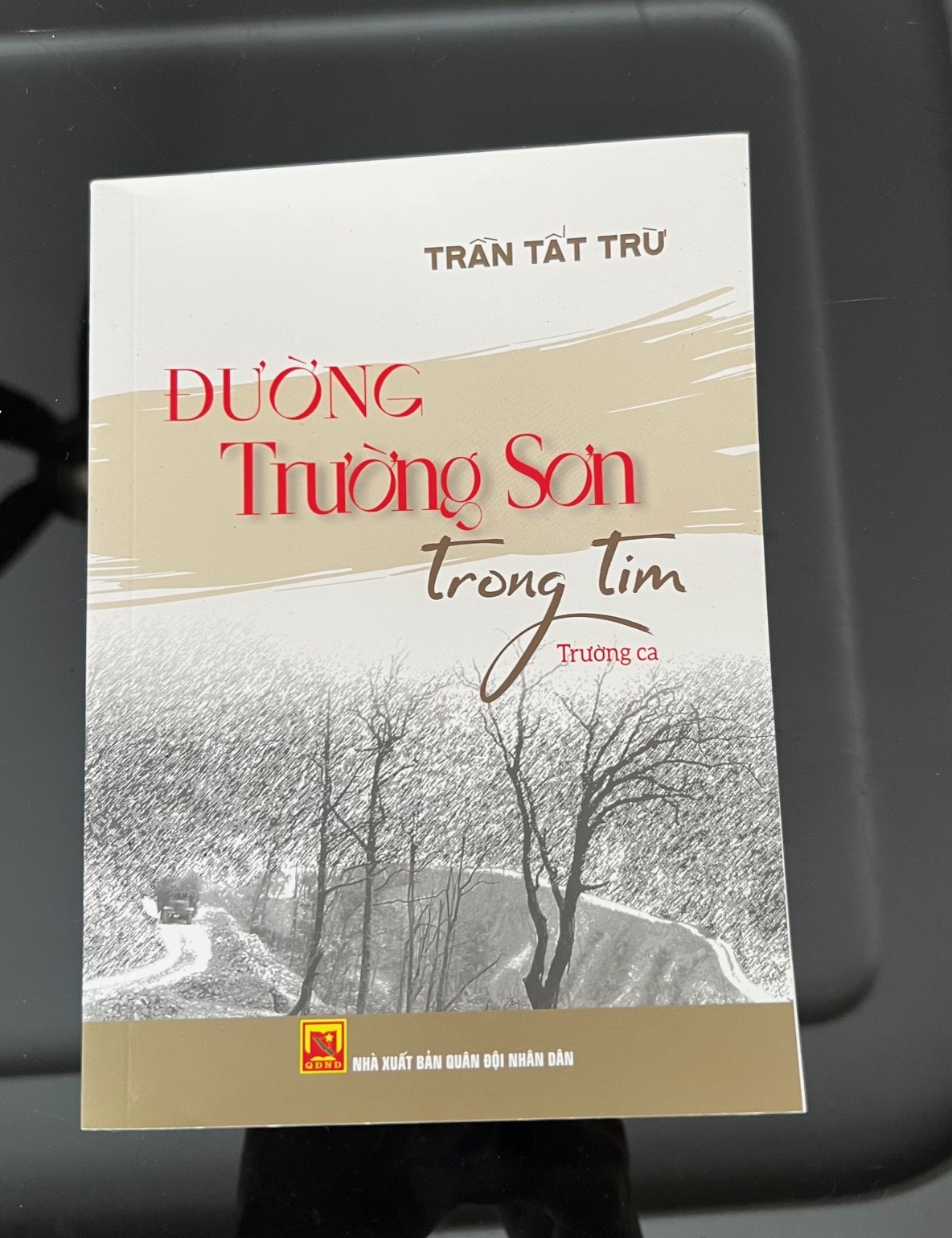 Ký ức Đường Trường Sơn của người lính già và khúc tráng ca để lại cho hậu thế