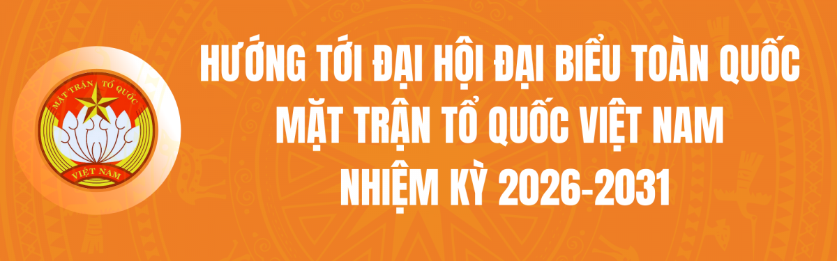 huong toi dai hoi dai bieu toan quoc mat tran to quoc viet nam nhiem ky 2026 2031
