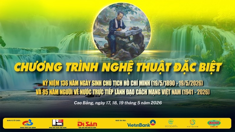 chương trình nghệ thuật đặc biệt ca ngợi Chủ tịch Hồ Chí Minh được tổ chức tại tỉnh Cao Bằng nhân kỷ niệm 136 năm Ngày sinh Bác Hồ.