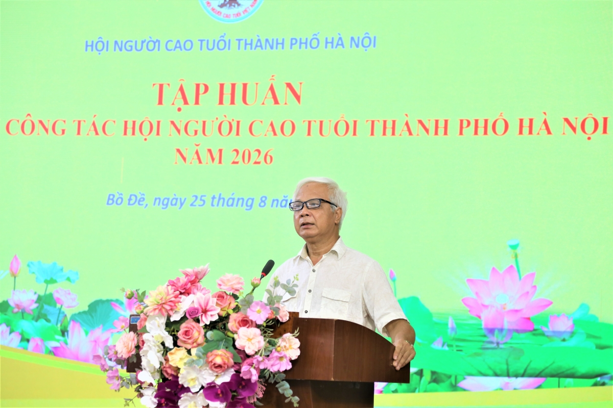 Chủ tịch Hội Người cao tuổi TP Hà Nội Nguyễn Thế Toàn khai mạc lớp tập huấn