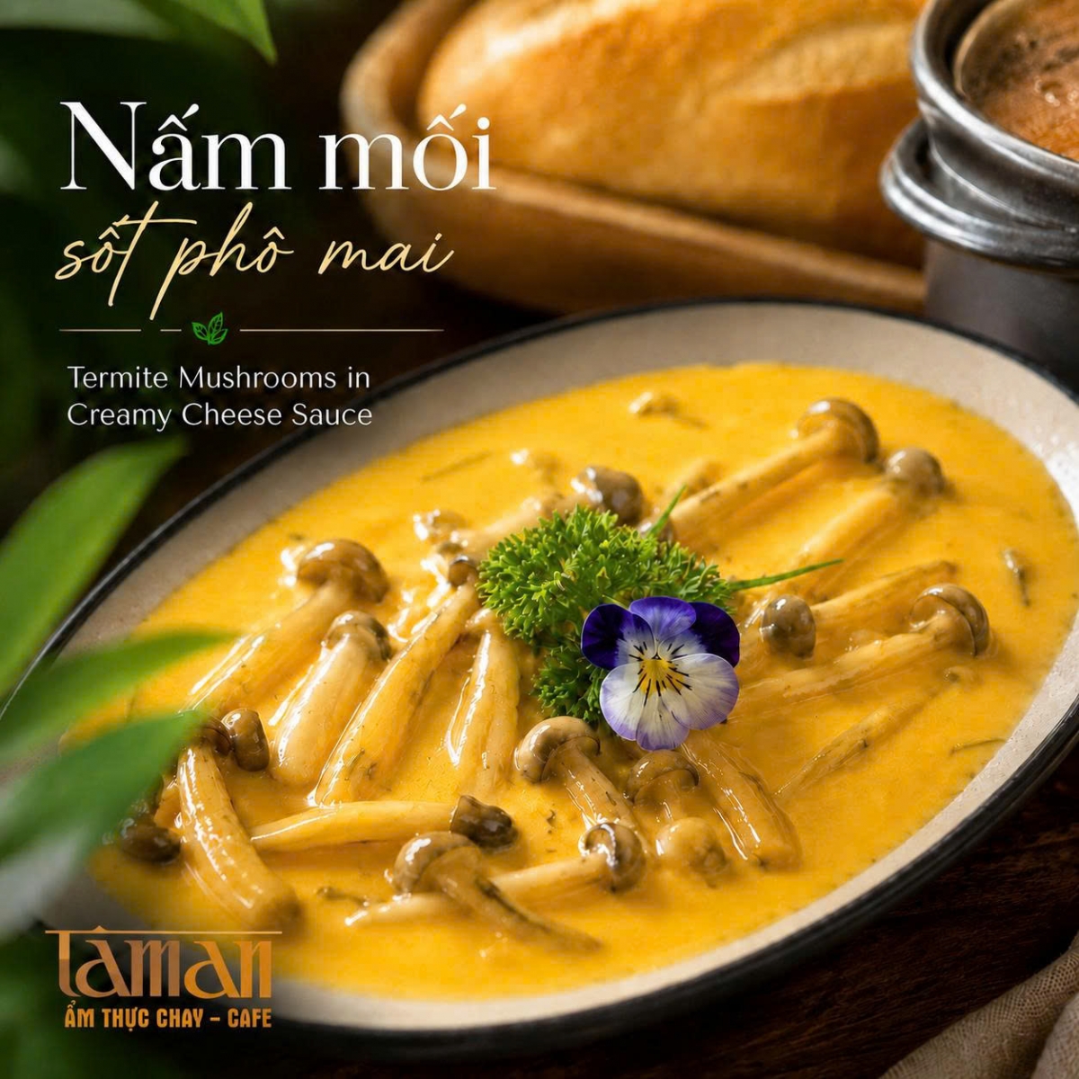 Nấm mối, sốt phô mai tại chay Tâm An