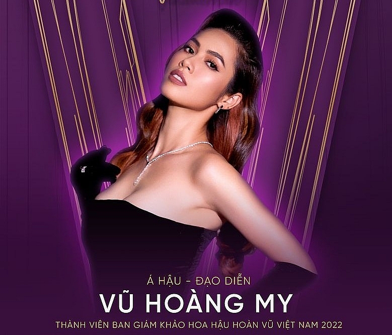 Á hậu Hoàng My trở thành mảnh ghép cuối của ban giám khảo 'Hoa hậu Hoàn vũ Việt Nam 2022'