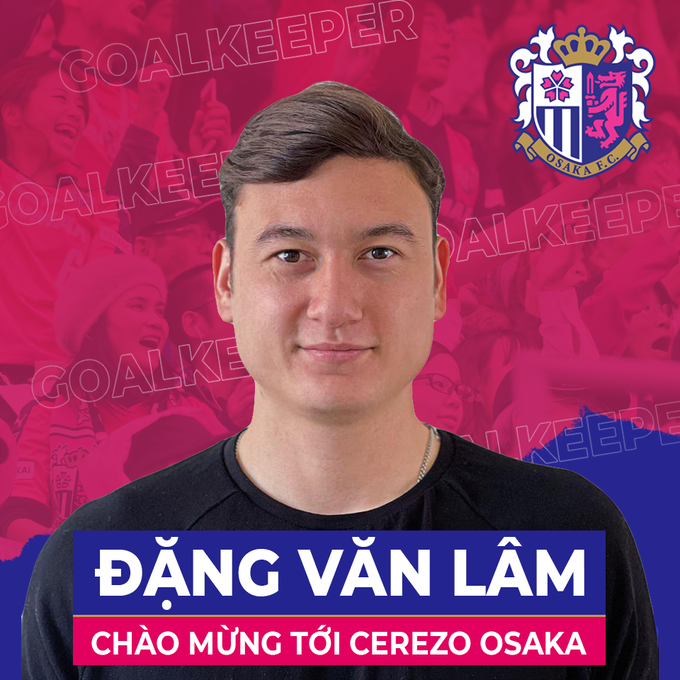 Cerezo Osaka thông báo việc chiêu mộ thành công Văn Lâm. Ảnh: Fanpage CLB