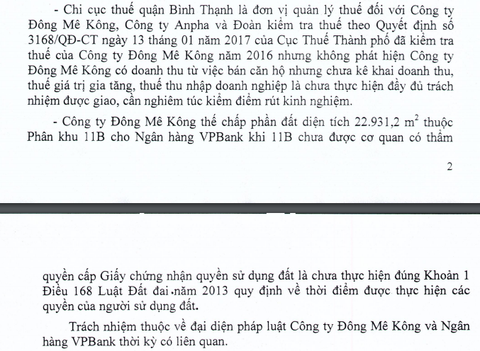 Thanh tra TP.HCM cũng đề nghị Ngân hàng Nhà nước Việt Nam - Chi nhánh TP.HCM kiểm tra việc thế chấp phần đất diện tích 22.931 m2 thuộc Phân khúc 11B liên quan đến Hợp đồng tín dụng số 268/2016/HDTD/CMB ngày 23/12/2016 giữa VPBank và Công ty Đông Mê Kông 