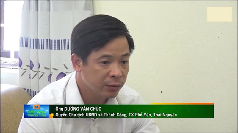 &Ocirc;ng Dương Văn Ch&uacute;c, Quyền Chủ tịch UBND x&atilde; Th&agrave;nh C&ocirc;ng (Ảnh: Đ&agrave;i PTTH Th&aacute;i Nguy&ecirc;n)