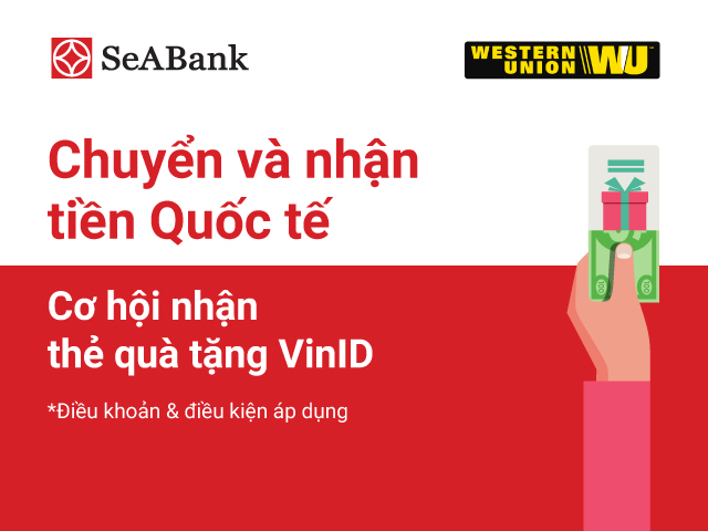 Giao dịch Western Union nhận ngay thẻ VinID trị giá lên tới 10 triệu đồng