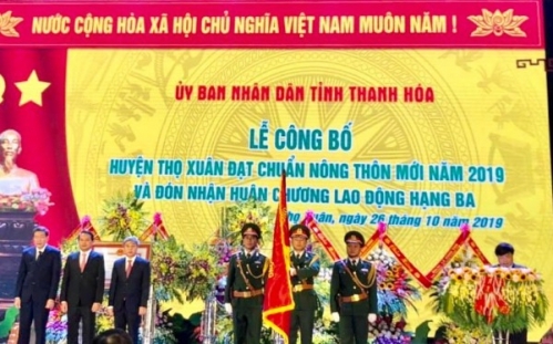 Huyện Thọ Xuân, tinh Thanh Hóa: Đón bằng công nhận huyện đạt chuẩn NTM và Huân chương Lao động hạng Ba