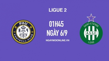 Xem trực tiếp Pau FC vs St-Etienne, 01h45 ngày 6/9, vòng 7 Ligue 2 trên kênh nào?