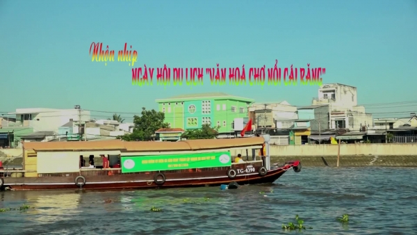 Độc đáo Ngày hội Du lịch “Văn hoá Chợ Nổi Cái Răng”